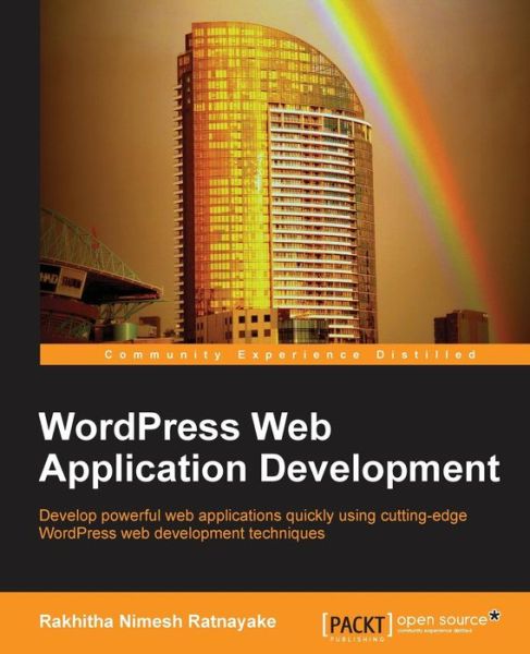 Cover for Rakhitha Nimesh Ratnayake · WordPress Web Application Development (Paperback Book) (2013)