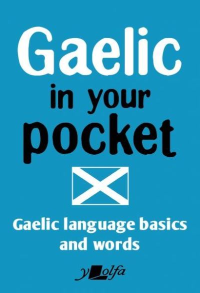 Cover for Y. Lolfa · Gaelic in Your Pocket (Paperback Book) [Bilingual edition] (2021)