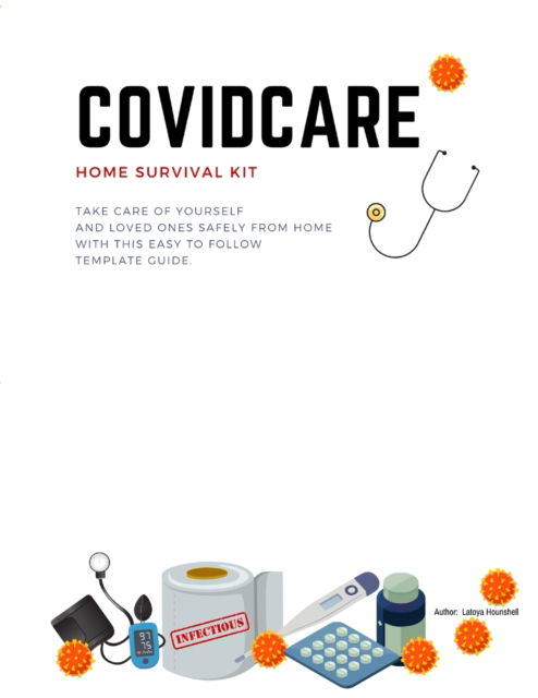 Cover for Latoya Hounshell · COVIDCARE Home Survival Kit (Paperback Book) (2021)