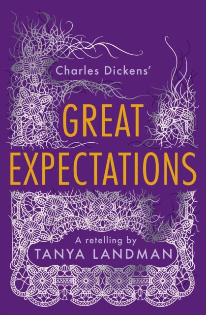 Cover for Tanya Landman · Great Expectations: A Retelling - Classic Retellings (Paperback Book) (2024)