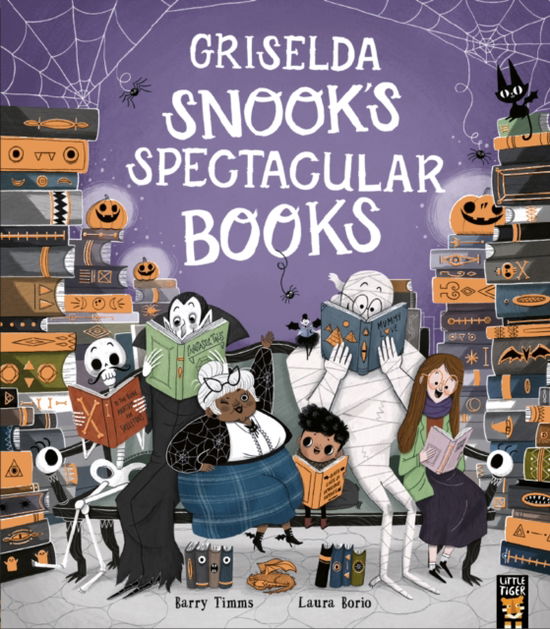 Griselda Snook’s Spectacular Books - Barry Timms - Books - Little Tiger Press Group - 9781801045759 - August 1, 2024