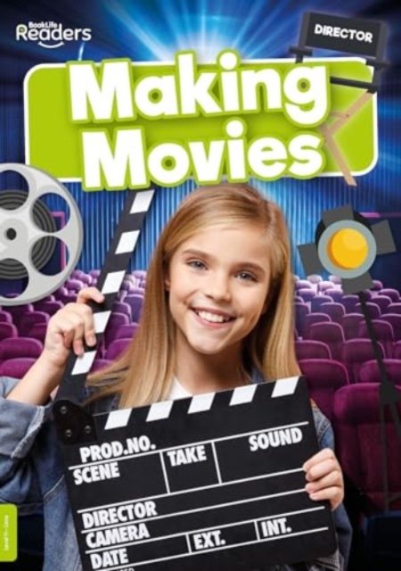 Cover for John Wood · Making Movies - BookLife Non-Fiction Readers (Paperback Book) (2024)