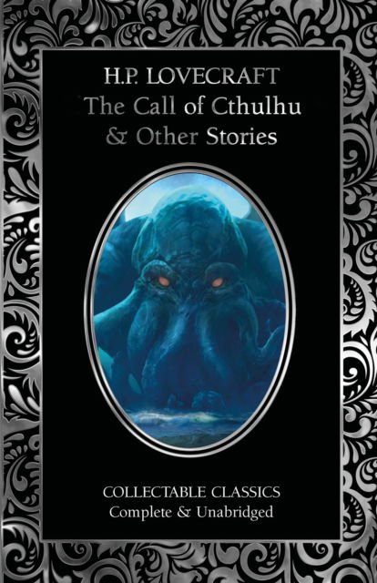 Cover for H.P. Lovecraft · The Call of Cthulhu &amp; Other Stories - Flame Tree Collectable Classics (Hardcover Book) [New edition] (2025)