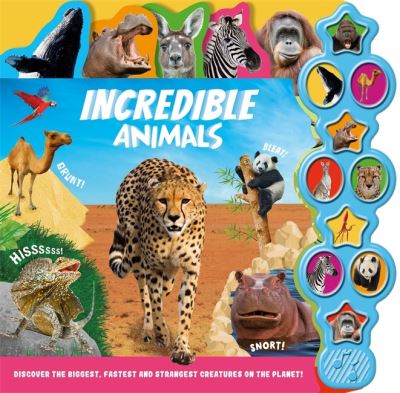 Incredible Animals - My First Tabbed Sound Book - Igloo Books - Livres - Bonnier Books Ltd - 9781837954759 - 19 septembre 2024