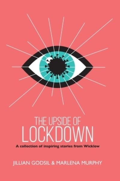 Cover for Amazon Digital Services LLC - KDP Print US · The Upside of Lockdown (Paperback Book) (2022)