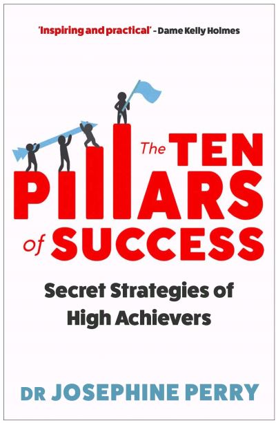 Cover for Josephine Perry · The Ten Pillars of Success: Secret Strategies of High Achievers (Taschenbuch) [Main edition] (2024)