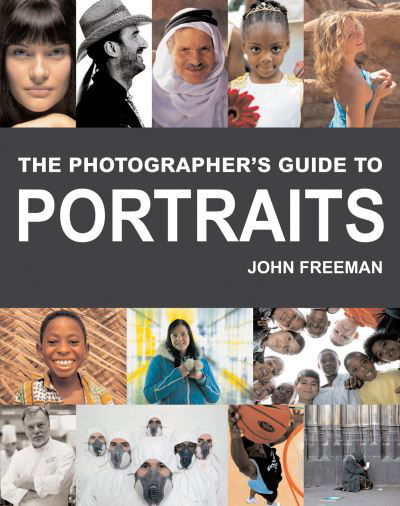 Cover for John Freeman · The Photographer's Guide to Portraits (Taschenbuch) (2011)