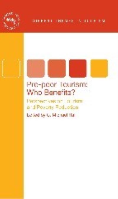 Cover for C Michael Hall · Pro-poor Tourism:  Who Benefits? (Hardcover Book) (2007)