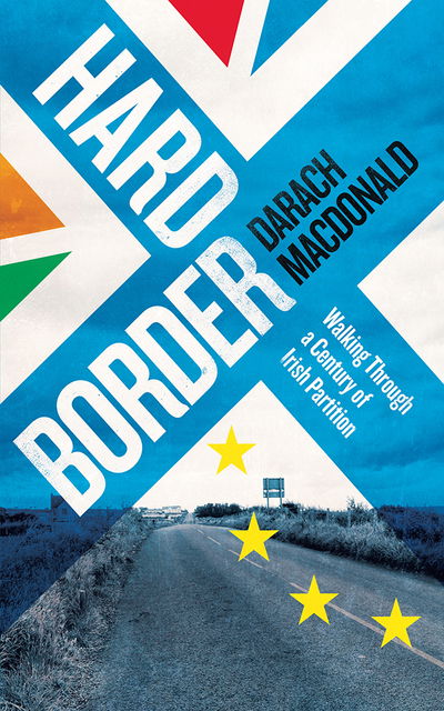 Cover for Darach MacDonald · Hard Border (Paperback Book) (2018)