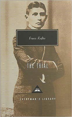 Cover for Franz Kafka · The Trial - Everyman's Library CLASSICS (Hardcover Book) (1992)