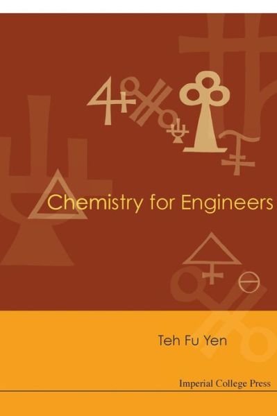 Cover for Yen, Teh Fu (Univ Of Southern California, Usa) · Chemistry For Engineers (Taschenbuch) (2008)
