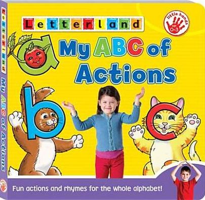 Cover for Sarah Edwards · My ABC of Actions: An A-Z of Rhymes &amp; Letter Actions - My ABC of Board Books (Board book) (2011)