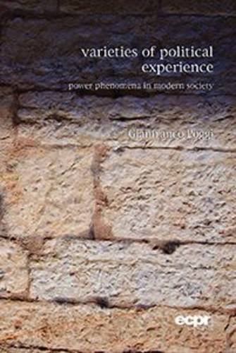 Cover for Gianfranco Poggi · Varieties of Political Experience: Power Phenomena in Modern Society (Pocketbok) (2014)