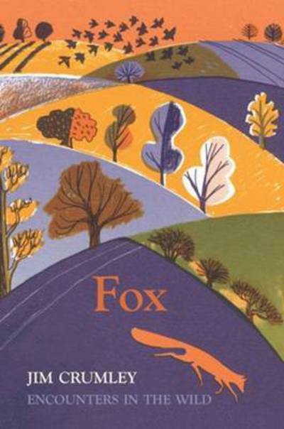 Cover for Jim Crumley · Fox - Encounters in the Wild (Inbunden Bok) (2014)