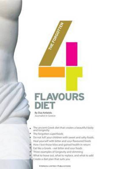 Cover for Elias Kefalidis · The Forgotten Four Flavours Diet (Paperback Book) (2015)