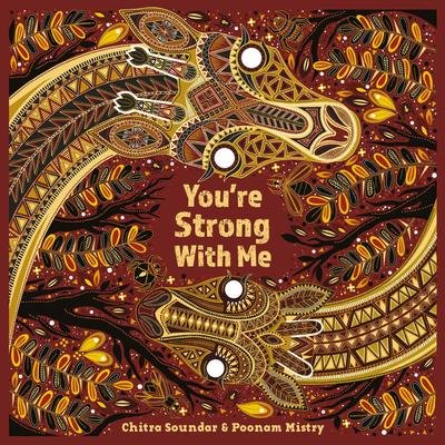 Cover for Chitra Soundar · You're Strong with Me (Hardcover Book) (2019)