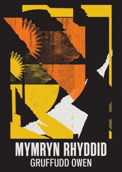 Cover for Gruffudd Owen · Mymryn Rhyddid (Paperback Book) (2023)