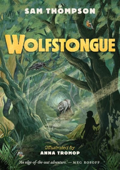 Cover for Sam Thompson · Wolfstongue: &quot;A modern classic&quot; - The Times (Paperback Book) (2021)
