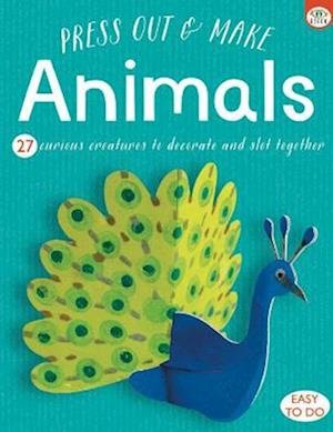 Press Out & Make Animals - Anton Poitier - Kirjat - iSeek Ltd - 9781915458759 - keskiviikko 1. maaliskuuta 2023