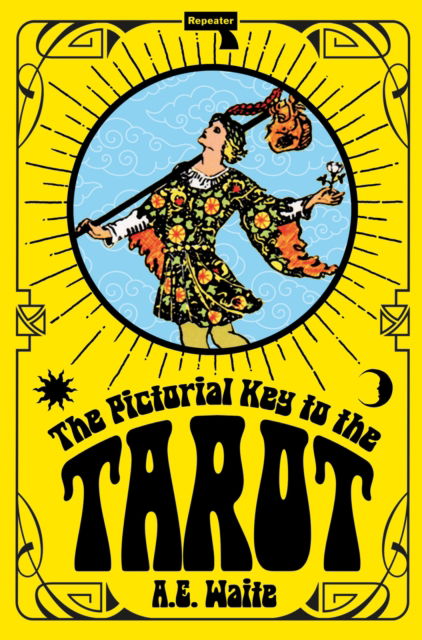 Cover for A.E. Waite · The Pictorial Key to the Tarot (Paperback Book) (2025)