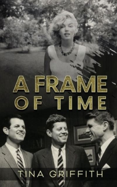 Cover for Tina Griffith · Frame of Time (Book) (2023)