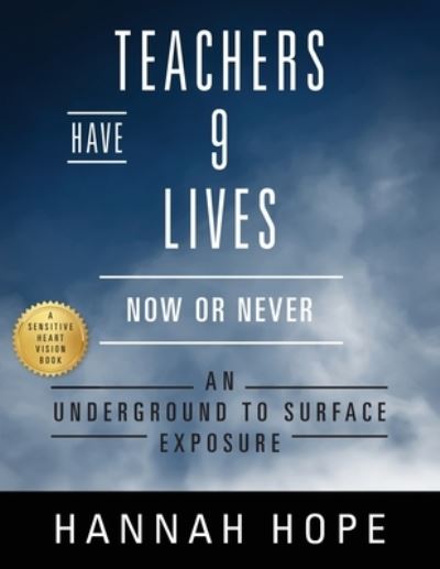 Cover for Hannah Hope · Teachers Have 9 Lives (Paperback Book) (2021)