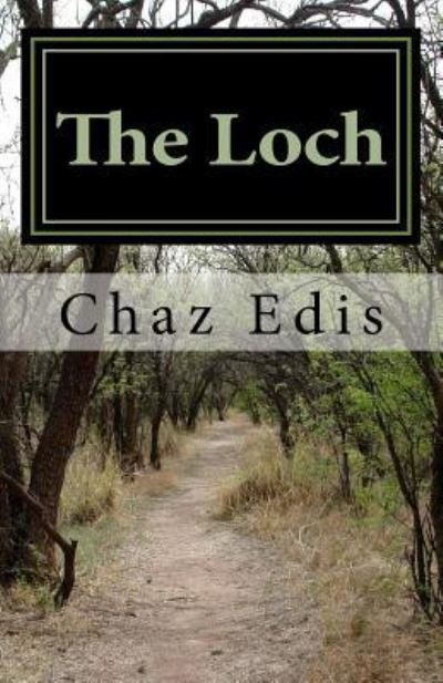 Cover for C M Edis · The Loch (Paperback Book) (2017)