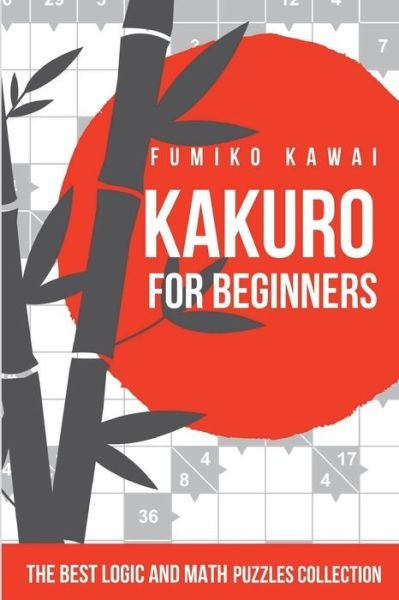 Cover for Fumiko Kawai · Kakuro For Beginners (Paperback Bog) (2018)