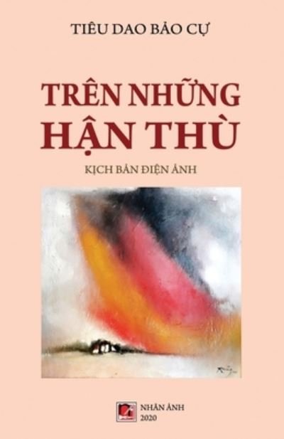 Cover for Bao Cu Tieu Dao · Tren Nh?ng H?n Thu (Pocketbok) (2020)