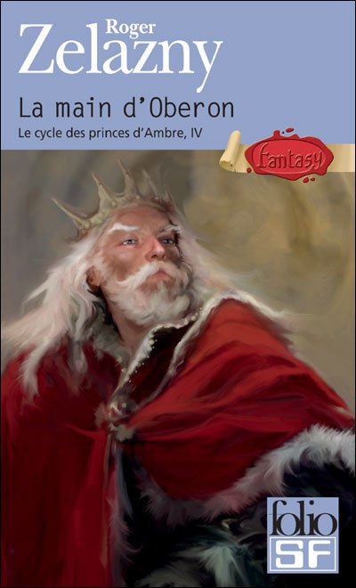 Main D Oberon Cycle 4 (Folio Science Fiction) (French Edition) - Roger Zelazny - Bøker - Gallimard Education - 9782070417759 - 1. februar 2001