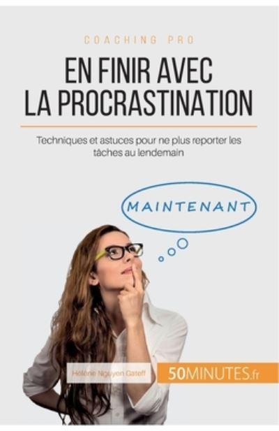 Cover for Hélène Nguyen Gateff · En finir avec la procrastination (Paperback Book) (2016)