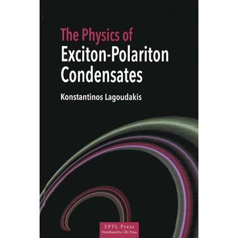 Cover for Konstantinos Lagoudakis · The Physics of Exciton-Polariton Condensates (Paperback Book) (2024)