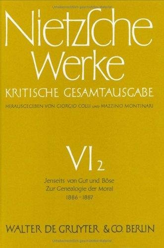 Cover for Friedrich Nietzsche · Werke, Kritische Gesamtausgabe, Abt.6, Bd.2, Jenseits von Gut und B?se; Zur Geneaologie der Moral (1886 - 1887) (Hardcover bog) (1996)