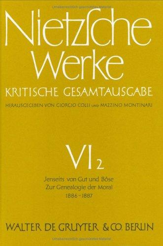 Cover for Friedrich Nietzsche · Werke, Kritische Gesamtausgabe, Abt.6, Bd.2, Jenseits von Gut und B?se; Zur Geneaologie der Moral (1886 - 1887) (Hardcover bog) (1996)