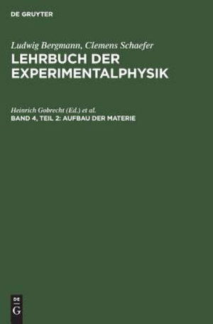 Cover for Heinrich Gobrecht · Lehrbuch der Experimentalphysik - Zum Gebrauch Bei Akademischen Vorlesungen und Zum Selbststudium (Book) (1981)