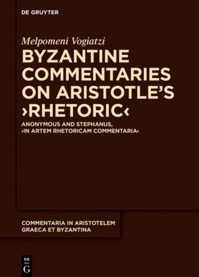 Cover for Vogiatzi · Byzantine Commentaries on Aris (Bok) (2019)