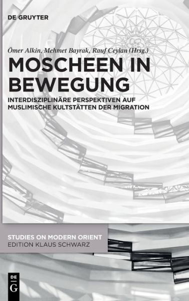 Cover for Ömer Alk&amp;#305; n · Moscheen in Bewegung (Book) (2021)