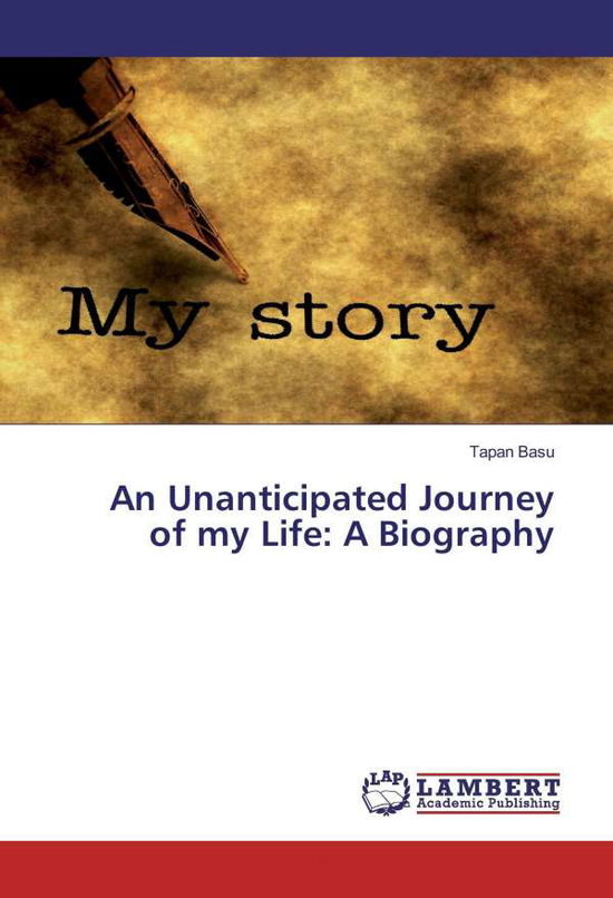 Cover for Basu · An Unanticipated Journey of my Lif (Book)