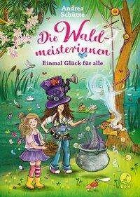 Cover for Schütze · Die Waldmeisterinnen - Einmal G (Book)