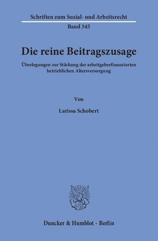 Cover for Schobert · Die reine Beitragszusage (Book) (2017)