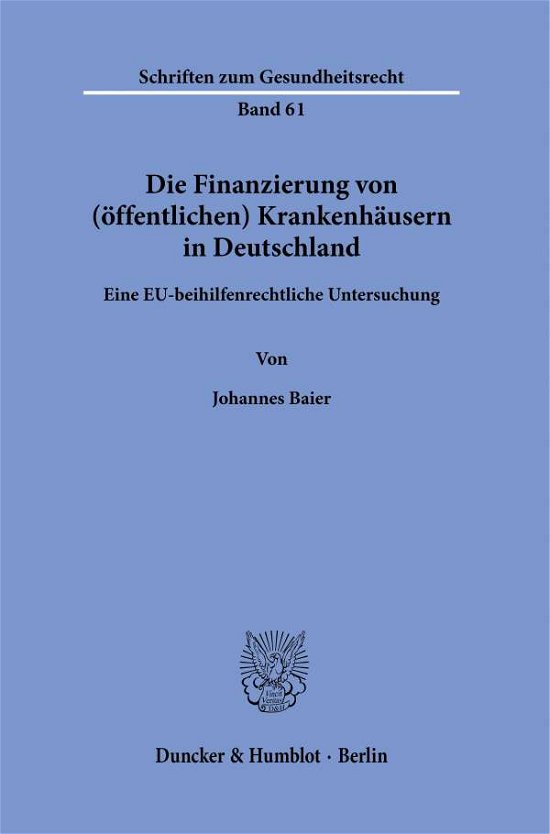 Cover for Baier · Die Finanzierung von (öffentliche (N/A) (2021)
