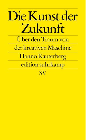 Cover for Rauterberg · Die Kunst der Zukunft (Book)