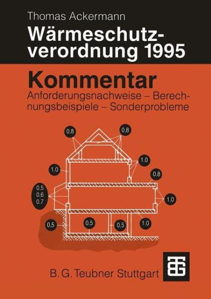 Kommentar Zur Warmeschutzverordnung - Thomas Ackermann - Książki - Springer Fachmedien Wiesbaden - 9783519050759 - 1 kwietnia 1995