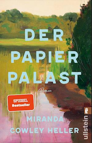 Der Papierpalast - Miranda Cowley Heller - Libros - Ullstein Taschenbuch Verlag - 9783548067759 - 1 de junio de 2023