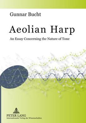 Cover for Gunnar Bucht · Aeolian Harp: An Essay Concerning the Nature of Tone (Paperback Book) [New edition] (2011)