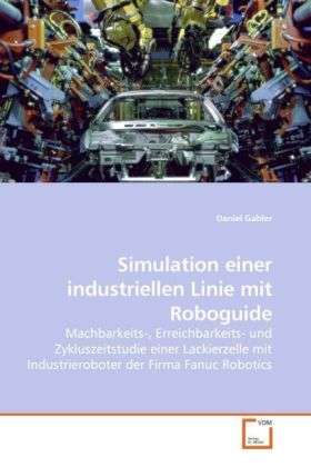 Simulation e.industriel.Linie - D. Gabler - Books -  - 9783639064759 - 