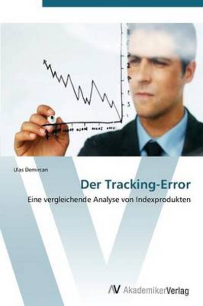 Cover for Ulas Demircan · Der Tracking-error (Pocketbok) [German edition] (2012)