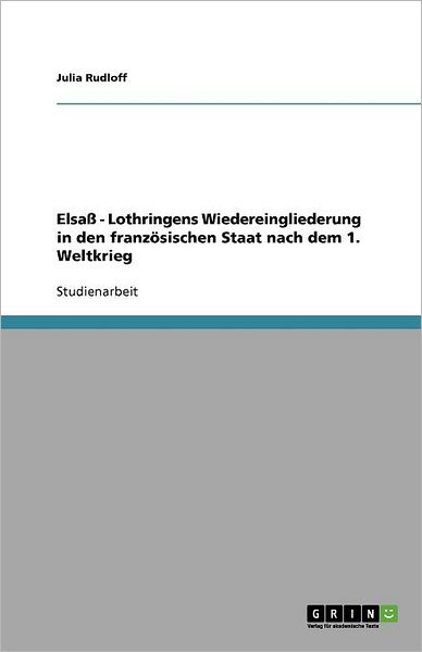 Cover for Rudloff · Elsaß - Lothringens Wiedereingl (Book) [German edition] (2011)