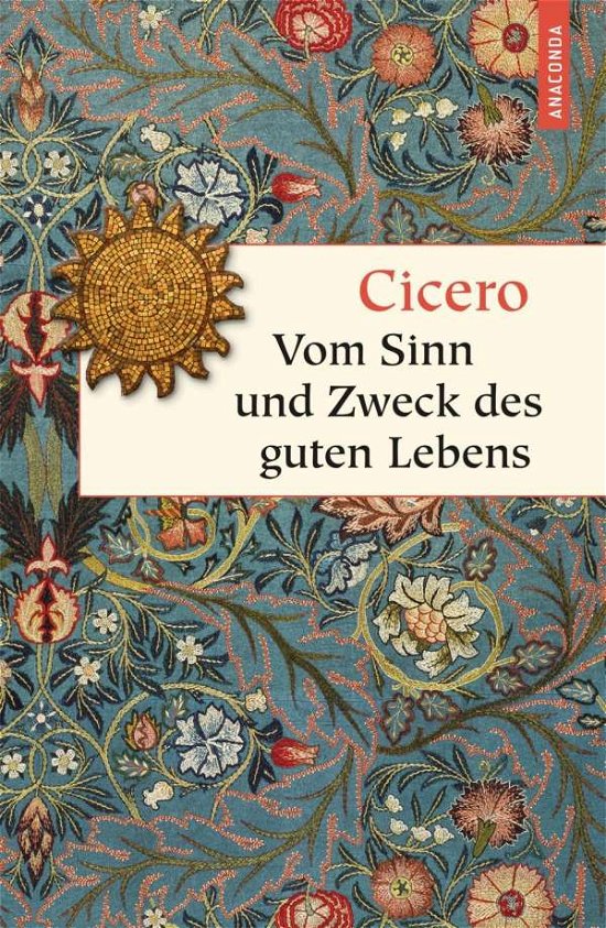 Cover for Cicero · Vom Sinn und Zweck des guten Leb (Book)
