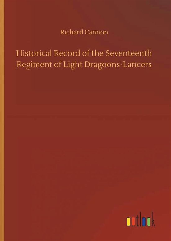 Historical Record of the Sevente - Cannon - Böcker -  - 9783734062759 - 25 september 2019